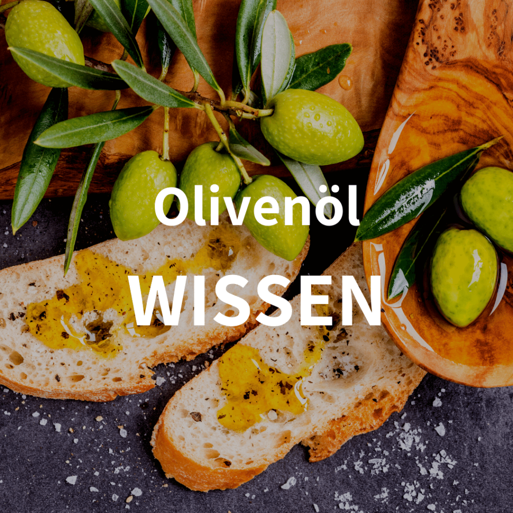 Olivenöl Wissen